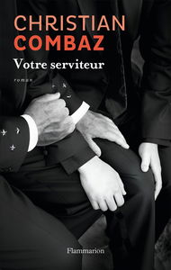 Votre serviteur