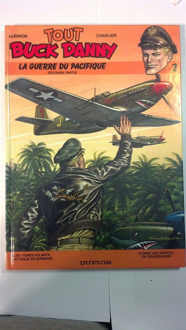 Tout Buck Danny. Vol. 2. La guerre du Pacifique. Vol. 2