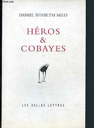 Héros et cobayes