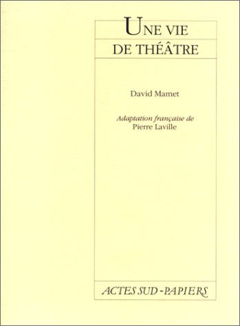 Une Vie de théâtre