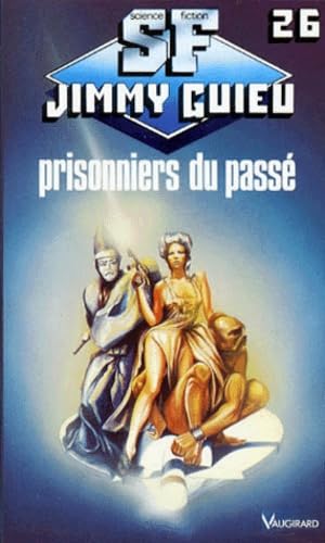 Prisonniers du passé