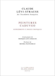 Peintures caduveo: "Suppléments à ""Tristes Tropiques"""