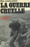 Couverture de La guerre cruelle. legionnaires en algerie.