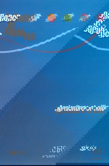 Espaces et sociétés, n° 158. Agriculture et ville