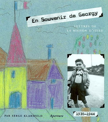 En souvenir de Georgy : lettres de la maison d'Izieu