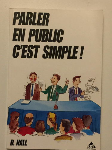 Parler en public, c'est simple !