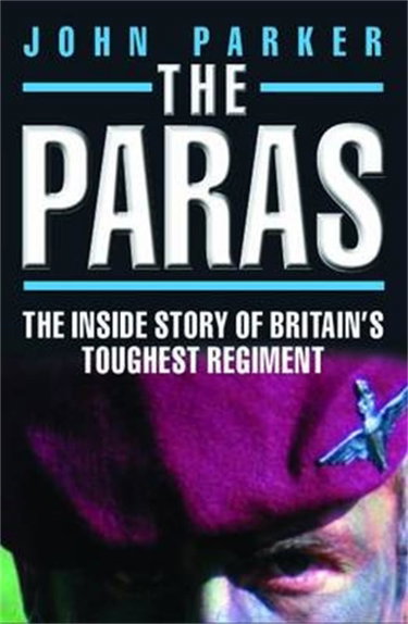 Couverture de The Paras - The Inside Story of Britain's Toughest Regiment
