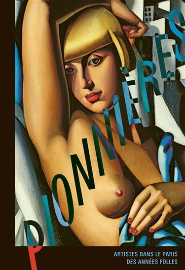 Couverture de Pionnières : artistes dans le Paris des Années folles