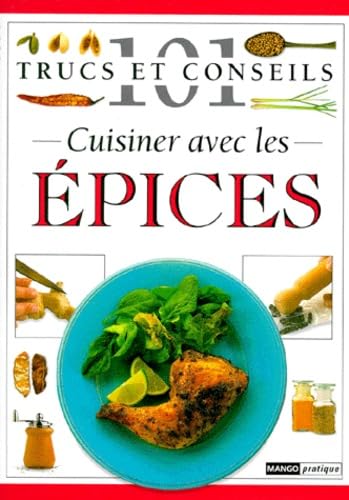 Cuisiner avec les épices