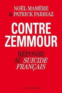 Contre Zemmour : réponse au Suicide français