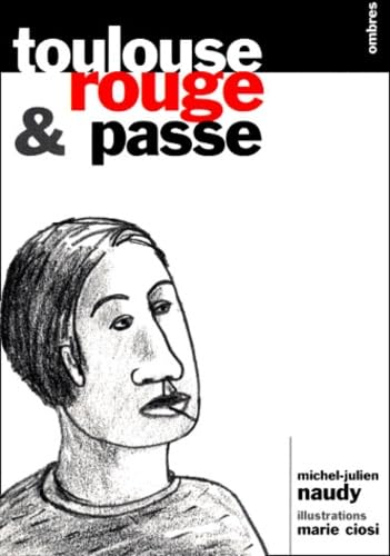 Toulouse, rouge et passe