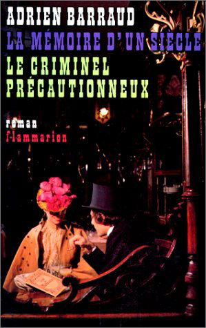 Le Criminel précautionneux