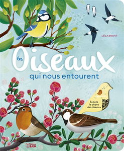 Les oiseaux qui nous entourent