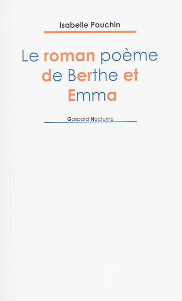 Le roman poème de Berthe et Emma