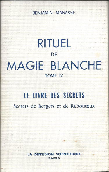 Rituel De Magie Blanche T4