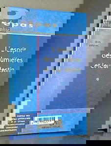 L'esprit des Lumières et leur destin
