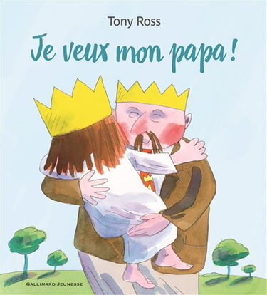 Je veux mon papa !