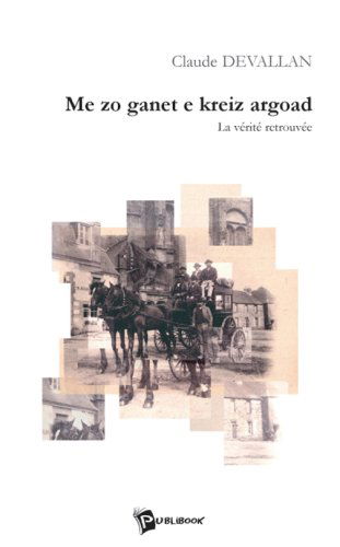 Me Zo Ganet E Kreiz Argoad
