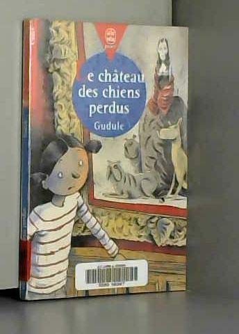 Le château des chiens perdus