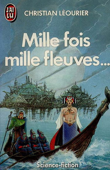 Mille fois mille fleuves...