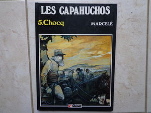 Les Capahuchos. Vol. 5. Chocq