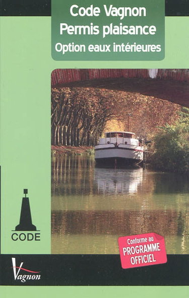 Couverture de Code Vagnon permis plaisance : option eaux intérieures avec brevet restreint belge par André Nemeta