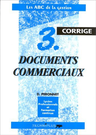 Documents commerciaux, niveau 3, exercices corrigés