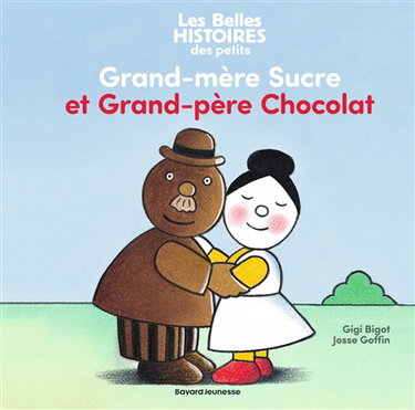 Grand-mère Sucre et grand-père Chocolat