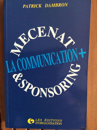 Mécénat et sponsoring : la communication +