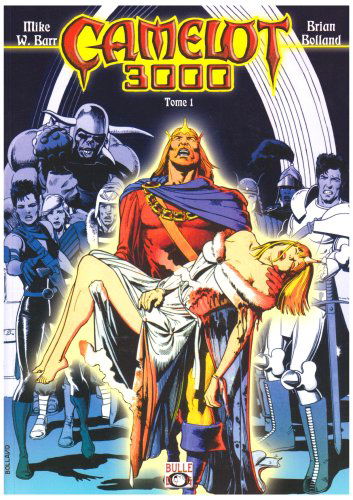 Camelot 3000, tome 1