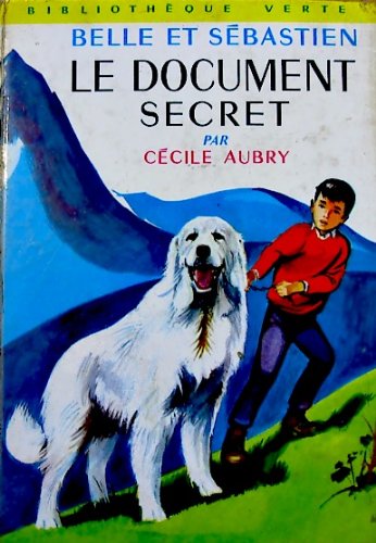 Couverture de Belle et sebastien - le document secret - Bibliotheque verte