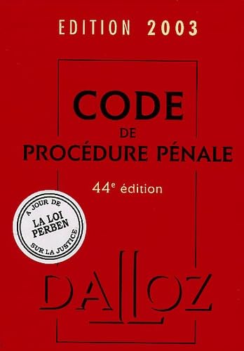 Code de procédure pénale 2003 : Droits de l'homme, Mineurs délinquants, 44e édition