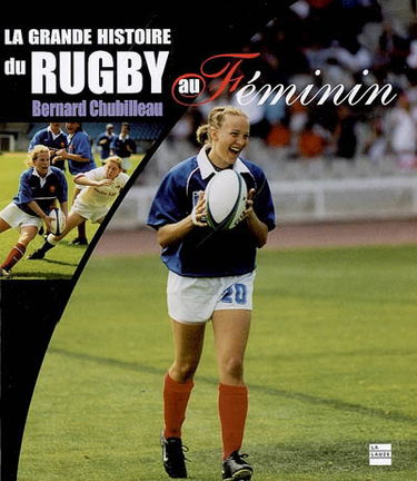 La grande histoire du rugby au féminin