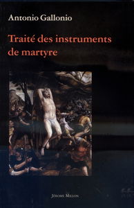 Traité des instruments de martyre