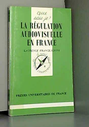 La régulation audiovisuelle en France