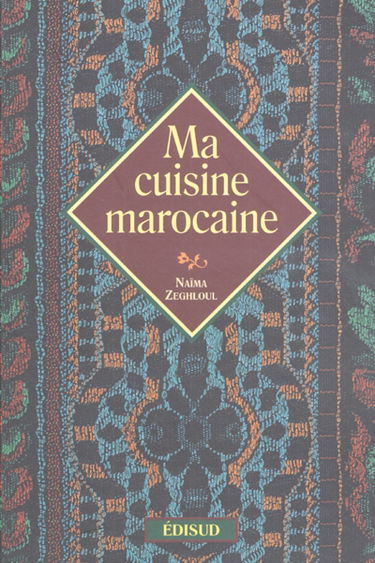 Ma cuisine marocaine