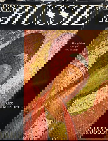 Arts de russie des origines à la fin du 16e siècle.