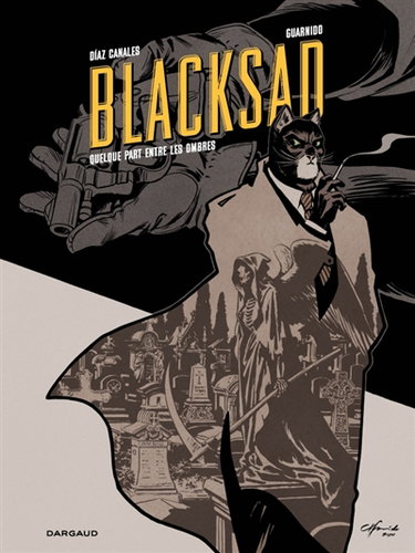 Blacksad. Vol. 1. Quelque part entre les ombres