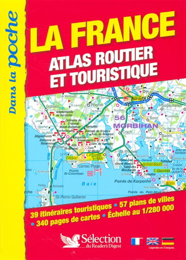 La France dans la poche : atlas routier et touristique