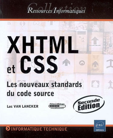 XHTML et CSS : les nouveaux standards du code source