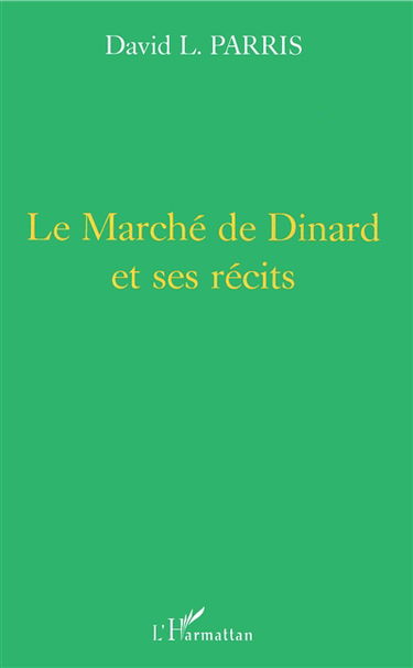 Le marché de Dinard et ses récits