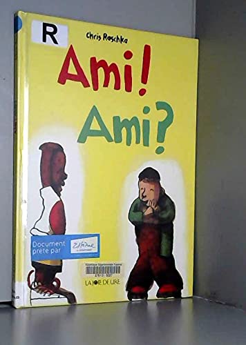 Ami ! Ami ?