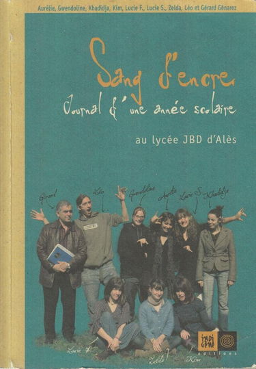 Sang d'encre : journal d'une année scolaire au lycée