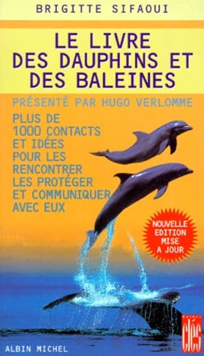 Le Livre Des Dauphins Et Des Baleines. Edition 1998