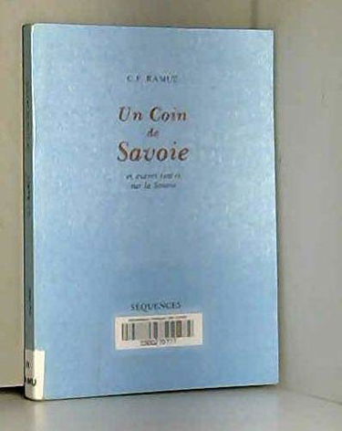 Un Coin de Savoie : et autres textes sur la Savoie