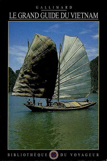 Le Grand guide du Vietnam