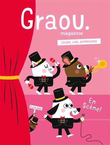 Graou magazine, n° 15. En scène !