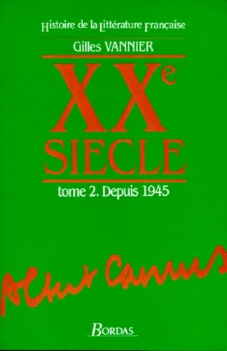 XXe siècle. Vol. 2. 1945-1988