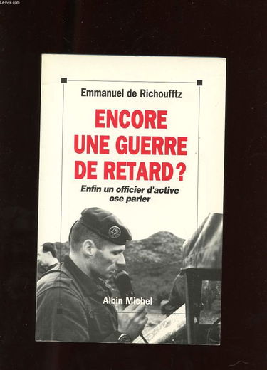 Encore une guerre de retard ? : un officier d'active ose parler