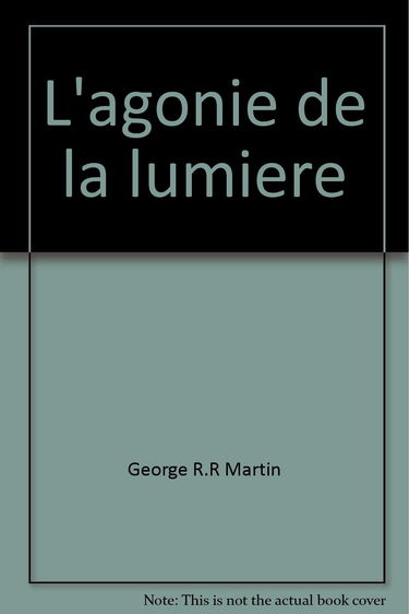 L'Agonie de la lumière